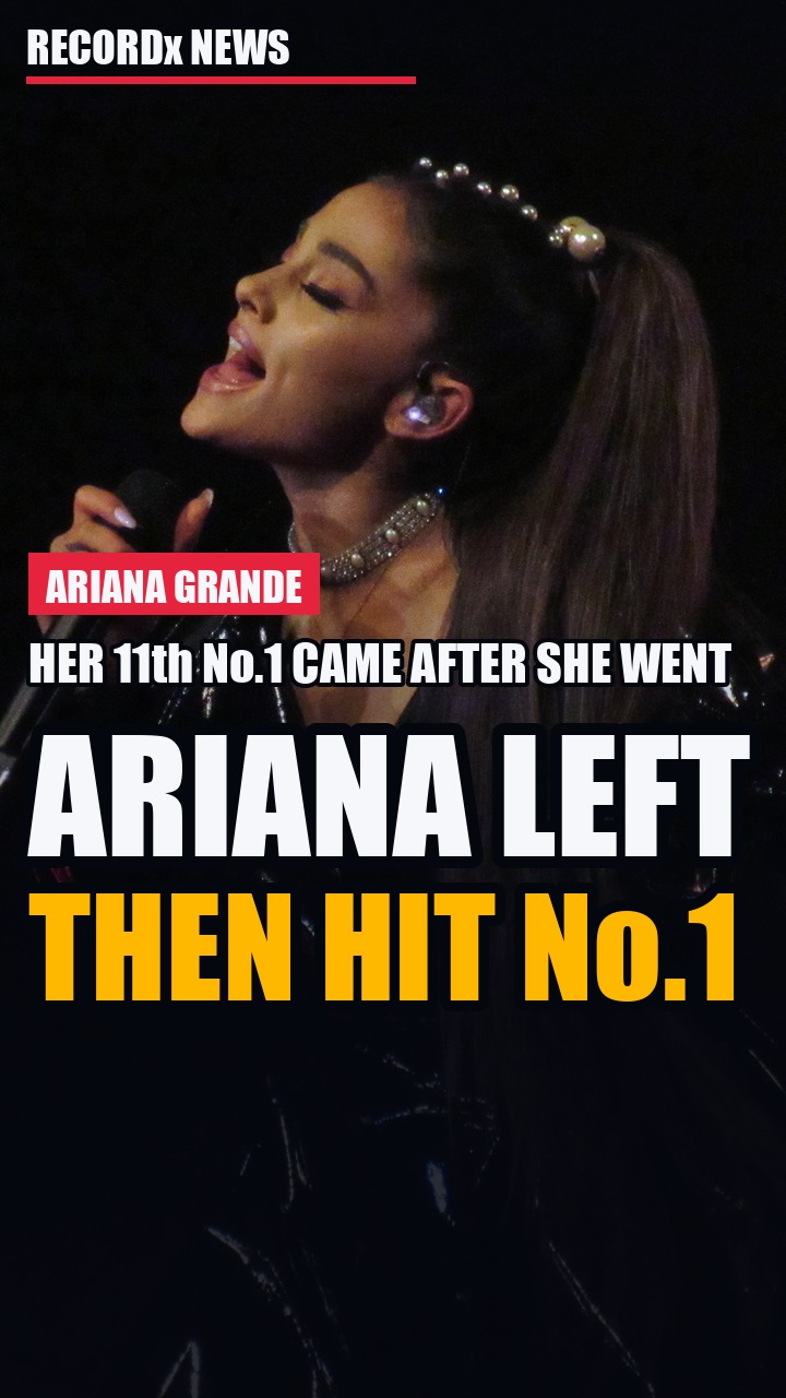 Ariana Grande Left. Then Hit No. 1.