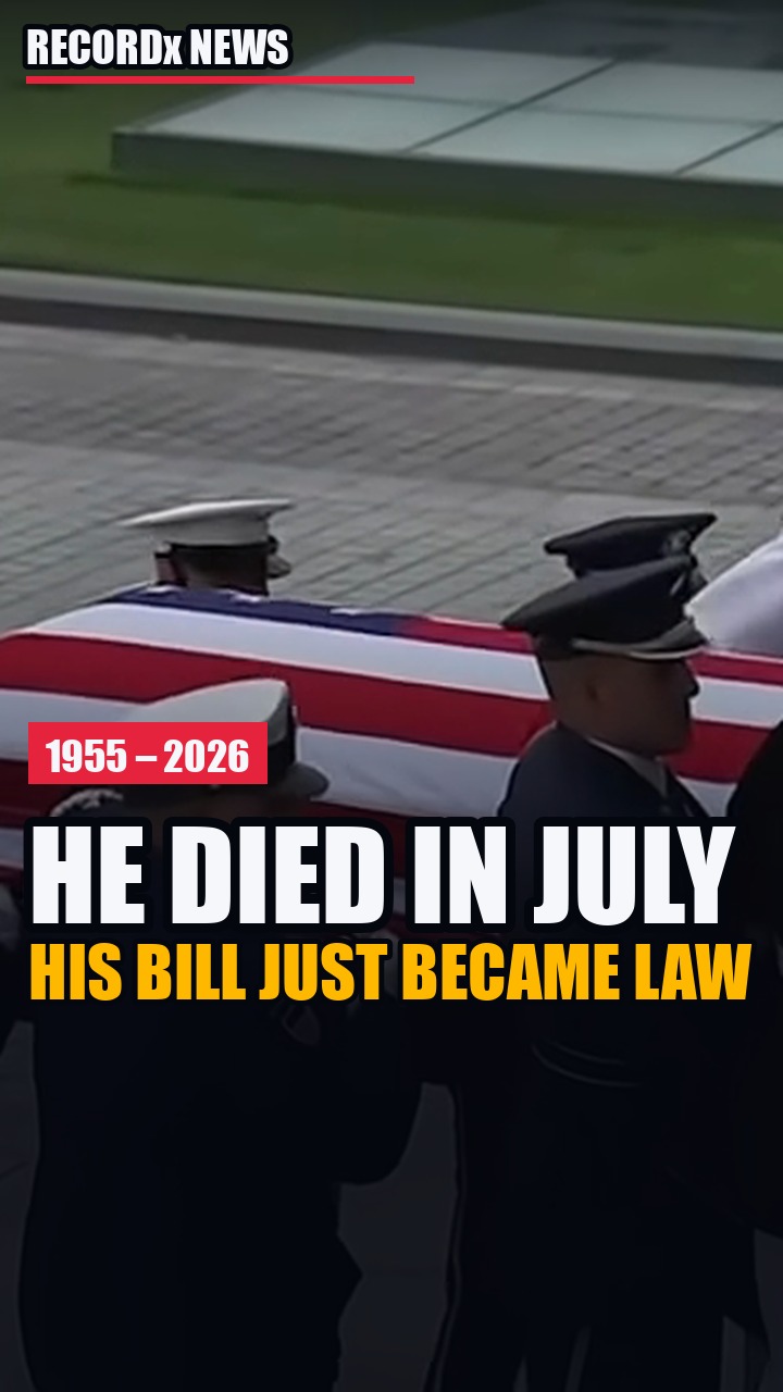 He Died In July. On Friday, The Bill With His Name On It Became Law.